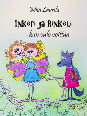 cover image of Inkeri ja Rinkeli--kun valo voittaa